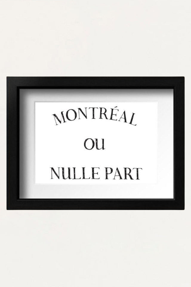Art Print - MTL ou Nulle Part - Onze Montreal Default Title Onze Montreal