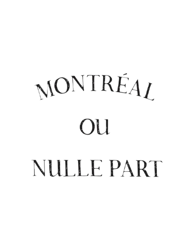 Art Print - MTL ou Nulle Part - Onze Montreal Default Title Onze Montreal