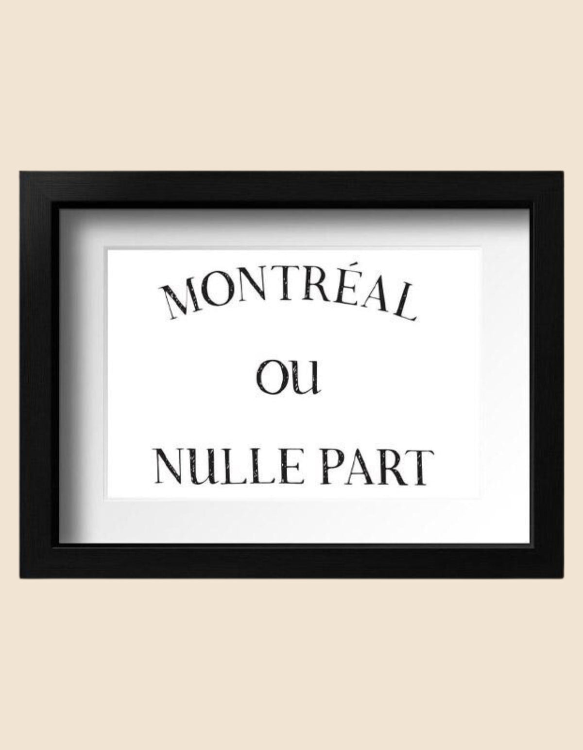 Art Print - MTL ou Nulle Part - Onze Montreal