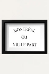 Art Print - MTL ou Nulle Part - Onze Montreal Default Title Onze Montreal